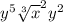 y^5\sqrt[3]{x}^2y^2