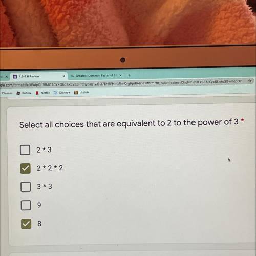 Select all of the choices that are equivalent to 2 to the power of 3. is what i put right?