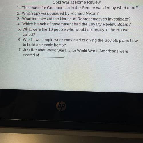 HELPPPPPCold War at Home Review

1. The chase for Communism in the Senate was l