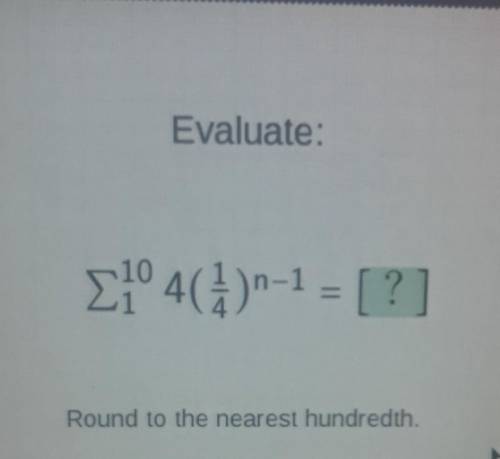 Evaluate: round to the nearest hundredth​