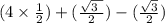 (4 \times  \frac{1}{2} ) + ( \frac{ \sqrt{3 \ } }{2} ) - (  \frac{ \sqrt{3} }{2} )