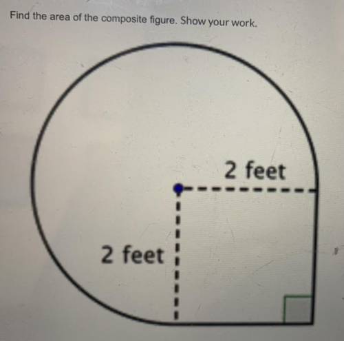 Find the area of the composite figure. Show your work.