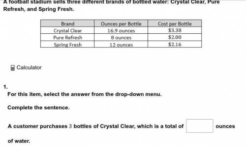 A football stadium sells three different brands of bottled water: Crystal Clear, Pure Refresh, and