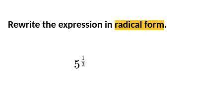 Re-write the expression in radical form