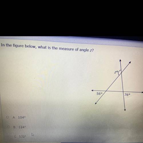 In the figure below, what is the measure of angle z?
56°
76°