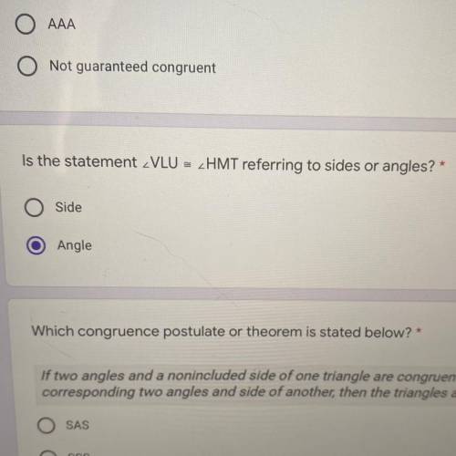 .
Is the statement _VLU = _HMT referring to sides or angles?
Side
O Angle