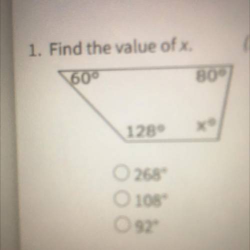 Find the value of x.
60°
80°
1280
хо
O 268°
O 108°
O 92°