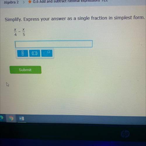 Simplify. Express your answer as a single fraction in simplest form.
x x
5
