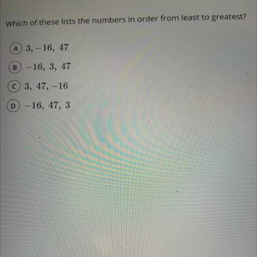 HELP MEE PLEASEEEE! Which of these lists the numbers in order from least to greatest?