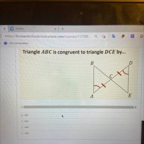 Triangle ABC is congruent to triangle DCE by...
Sss,sas,aas,asa