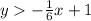 y -\frac{1}{6} x +1