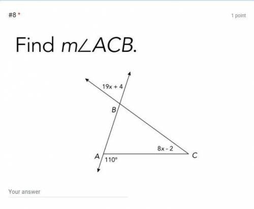 Find m∠ACB in the picture. (it's not solving for x.)