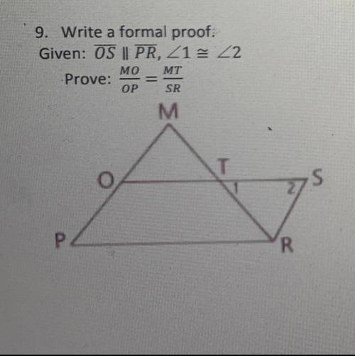 Write a formal proof 
Will give brainliest 
Please answer with the full proofs