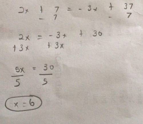 What is the answer to 2x+7=-3x+37​