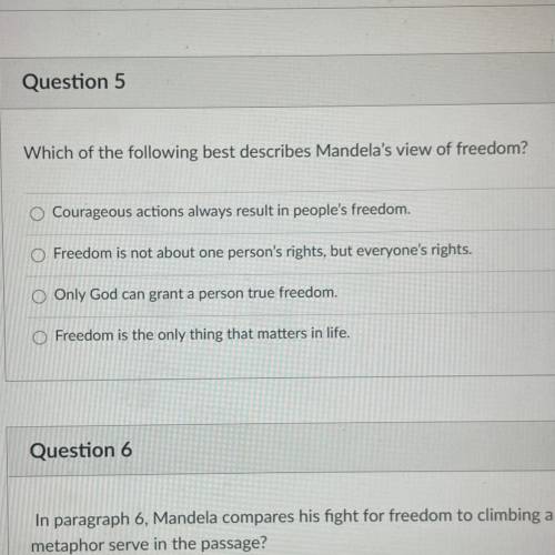 Which of the following best describes Mandela's view of freedom?