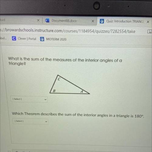 What is the sum of the measures of the interior angles of a
triangle?