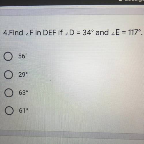 Find ∠F in DEF if ∠D = 34° and ∠E = 117°