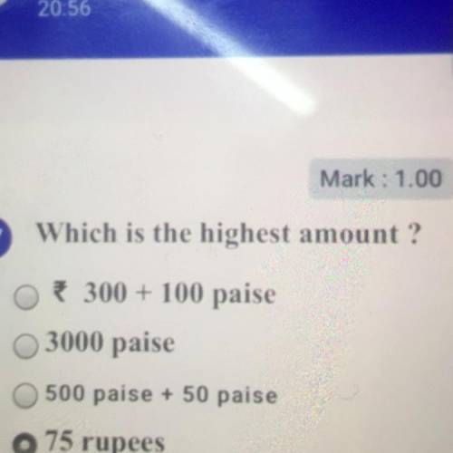 Which of the following is the highest amount