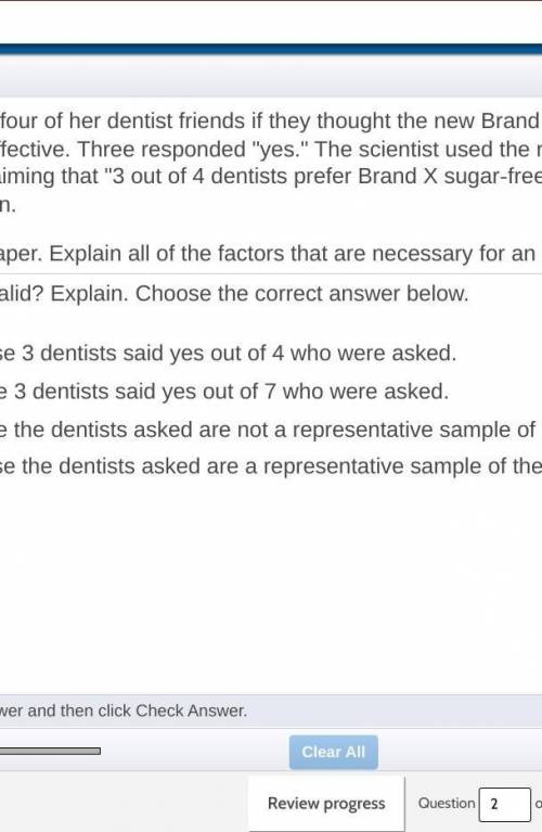 ​A scientist asked four of her dentist friends if they thought the new Brand X sugar-free gum that