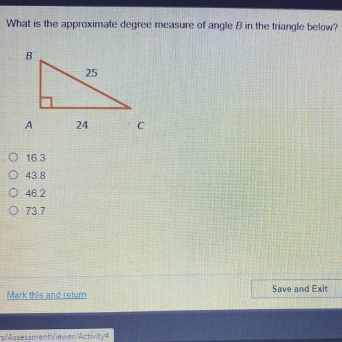 What is the approximate degree measure of angle B in the triangle below?
