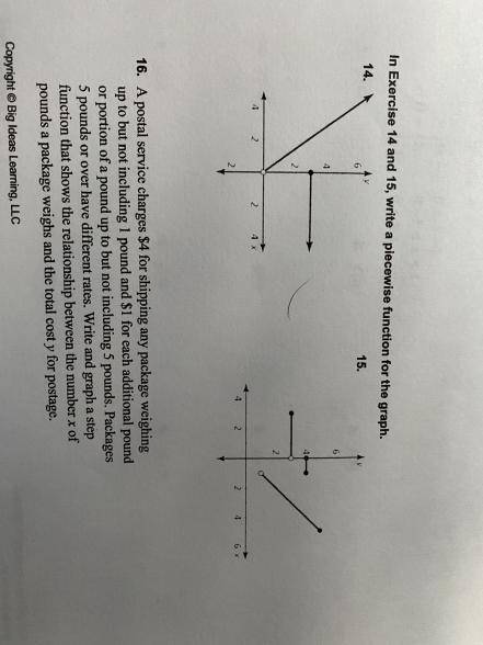 In exercise 14 and 15, write a piecewise function for the graph