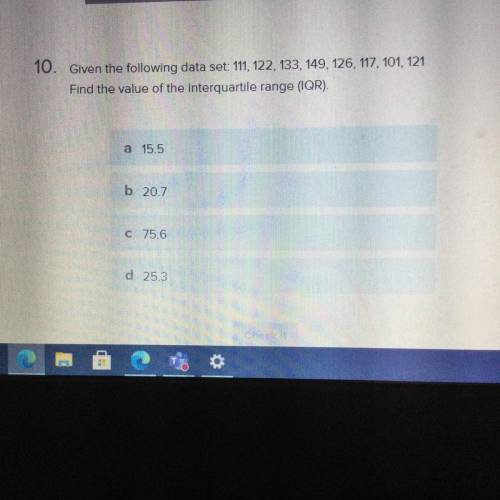 Given the following data set: 111, 122, 133, 149, 126, 117, 101, 121

Find the value of the interq