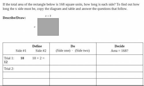 If the total area of the rectangle below is

square units, how long is each side? To find out how
