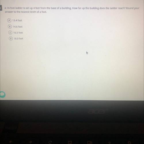 13

A 14-foot ladder is set up 4 feet from the base of a building. How far up the building does th