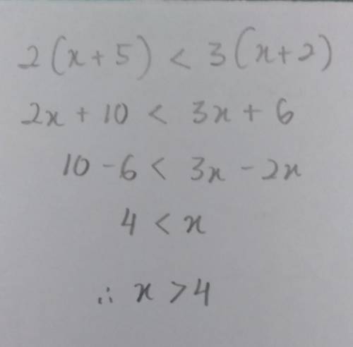 Solve for x 2(x+5)<3(x+2)
