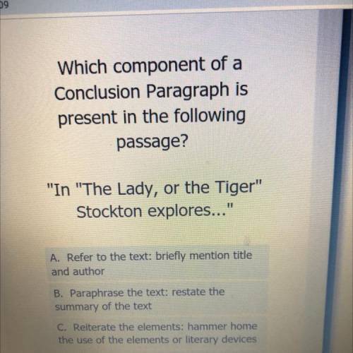 Which component of a

Conclusion Paragraph is
present in the following
passage?
In The Lady, or