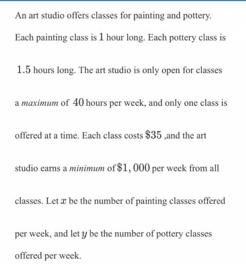 Which two inequalities represent the constraints for the art studio classes per week?