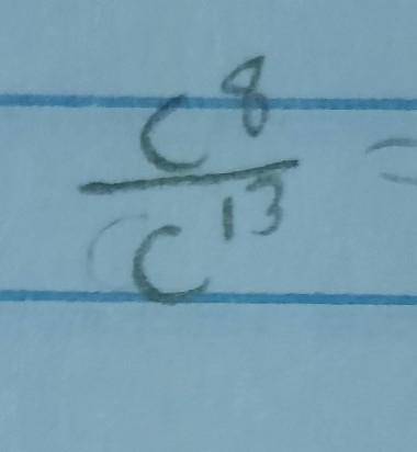 PLEASE HELP

I know the answer is 1/c^5 but can someone explain how to get that answer. Will rate
