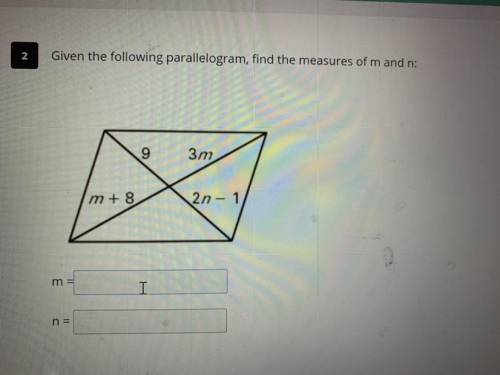 Given the following parallelogram, find the measures of m and n