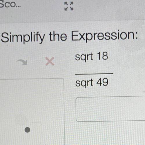 Simplify the Expression:
sqrt 18/ sqrt 49