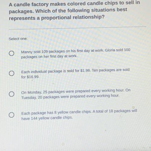 A candle factory makes colored candle chips to sell in

packages. Which of the following situation