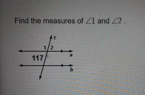 Find the measure of 1 and 2​