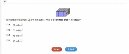 The object above is made up of 1-inch cubes. What is the surface area of the object?

A. 
52 inche