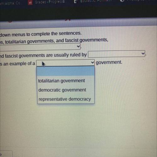 Use the drop-down menus to complete the sentences in dictatorships totalitarian governments and fas