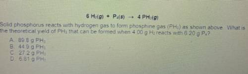 6H2(g) + P4(s) —> 4 PH3(g)

Solids phosphorus reacts with hydrogen gas to form phosphine gas (P