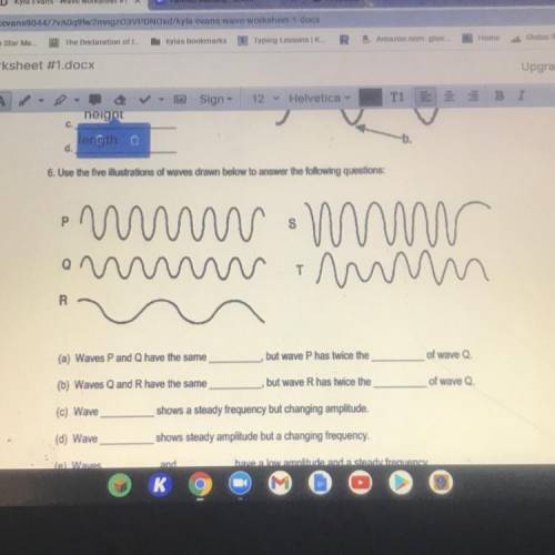 PLS HURRY THIS IS DUE IN 5 mins

(a) Waves P and Q have the same
but wave P has twice the
of wave