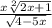 \frac{x\sqrt[2]{2x+1} }{\sqrt{4-5x} }