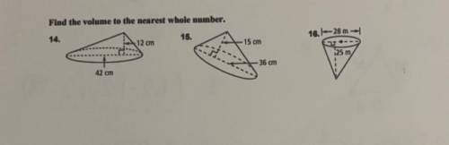Find the volume of the figures (cone) to the nearest whole number.

Can you help me? I tried so ma