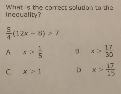 What is the correct solution to the
inequality?