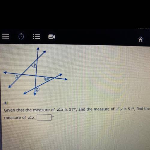 Given that the measure of X is 57° and the measure of y is 51° find the measure of z ￼