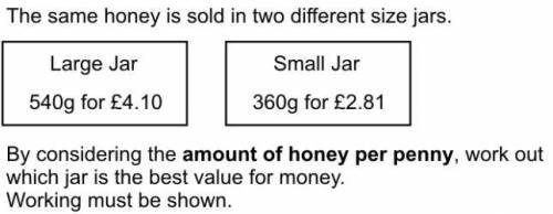 Which of the honey jars is the best value for money? Please help ten points :)