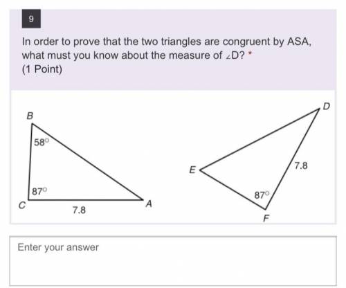 In order to prove that the two triangles are congruent by ASA, what must you know about the measure