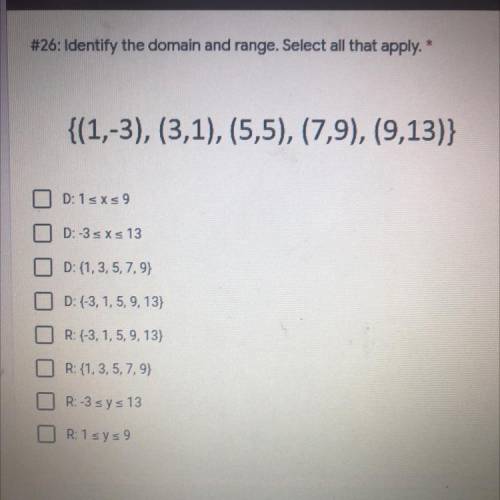 Please please help 
Identify the domain and range