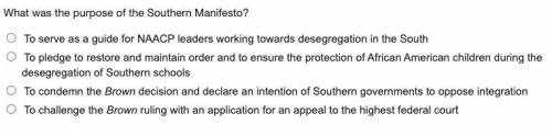 What was the purpose of the Southern Manifesto? To serve as a guide for NAACP leaders working towar