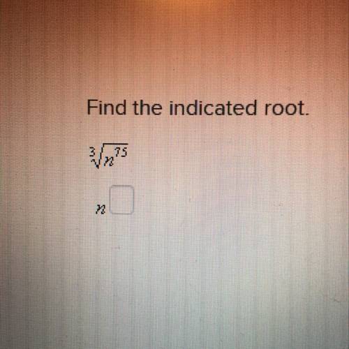 Find the indicated root. Plz help me again I don’t understand