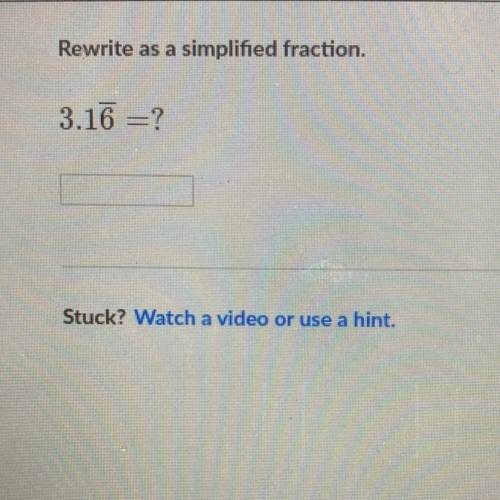 Rewrite as a simplified fraction 3.16 = ?
